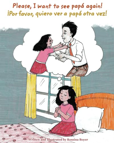 McDonnel - "Please, I want to see papa again." "Por favor, quiero ver