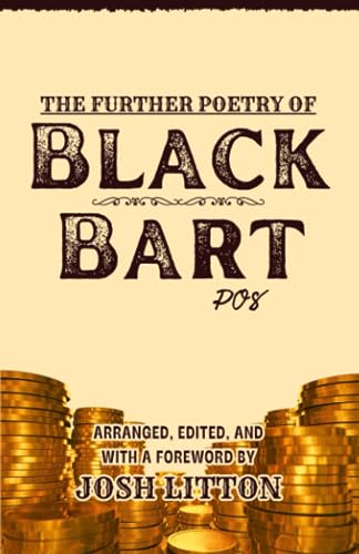 Litton - Further Poetry of Black Bart - New paperback or softback