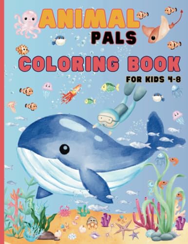 Flowers - Animal Pals Coloring Book for Kids Age 4-8  Ocean Sea Animal