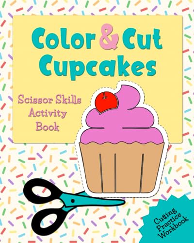 G - Color & Cut Cupcakes  Scissor Skills Activity Book - New paperback