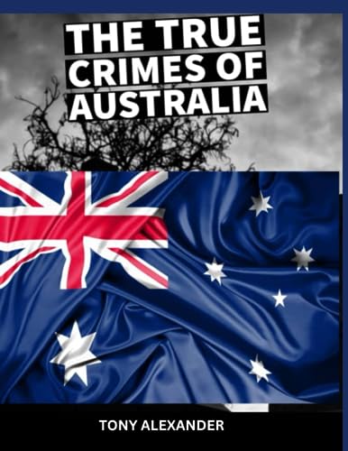 Alexander - true crimes of Australia  True crime collection - New pape
