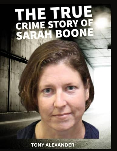 Alexander - THAT'S MY NAME - THE CASE OF SARAH BOONE  True crime docum