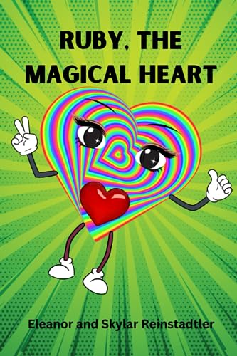 Reinstadtler - RUBY, THE MAGICAL HEART - New paperback or softback