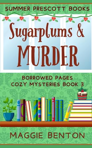 Benton - Sugarplums and Murder - New paperback or softback