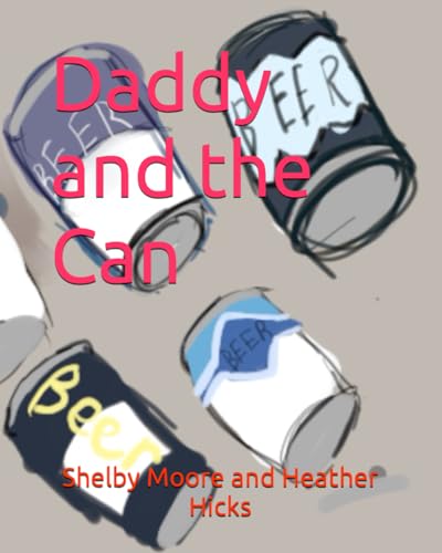 Hicks - Daddy and the Can - New paperback or softback