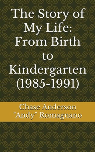 Romagnano - Story of My Life  From Birth to Kindergarten (1985-1991) -
