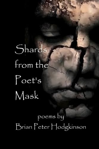 Hodgkinson - Shards from the Poet's Mask - New paperback or softback