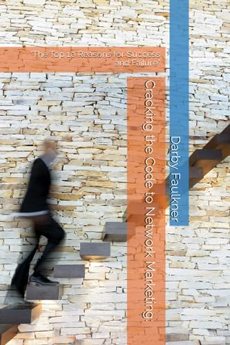 Faulkner - Cracking the Code to Network Marketing   "The Top 10 Reason