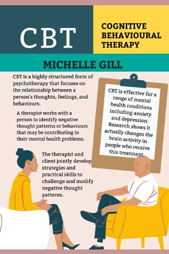 GILL - COGNITIVE BEHAVIORAL THERAPY  QUICK TRICKS TO HAPPINESS, INNER