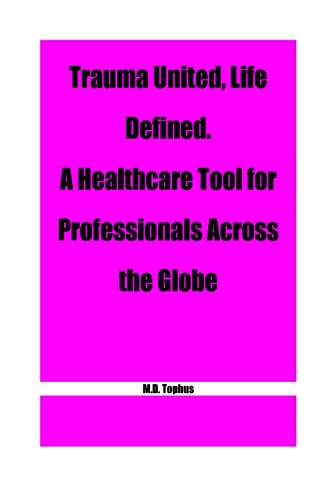 ophus - Trauma United, Life Defined. A Healthcare Tool for Professiona
