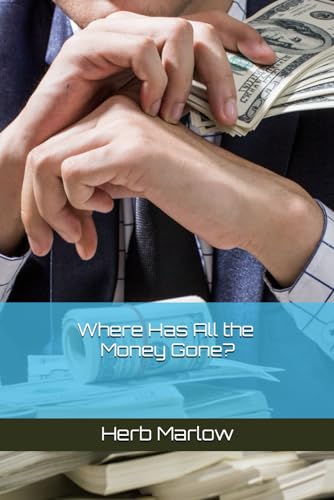 Marlow - Where Has All the Money Gone? - New paperback or softback