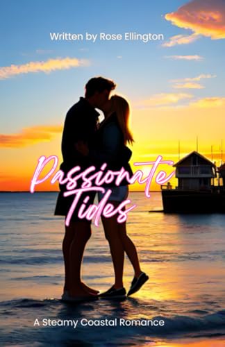 Ellington - Passionate Tides  A Steamy Coastal Romance - New paperback