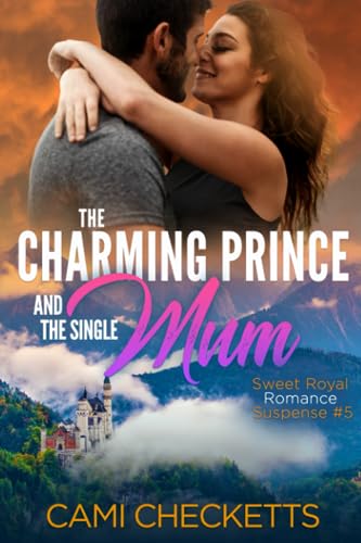 Checketts - Charming Prince and the Single Mum - New paperback or soft