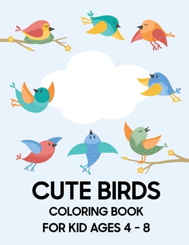 Jackson - Cute Bird Coloring Book  For Kid Ages 4 - 8 - New paperback
