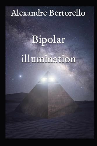 Bertorello - Bipolar illumination - New paperback or softback