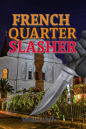 Wolf - French Quarter Slasher   There's a Cop Killer on the Loose in t