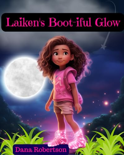 Robertson - Laiken's Boot-iful Glow - New paperback or softback