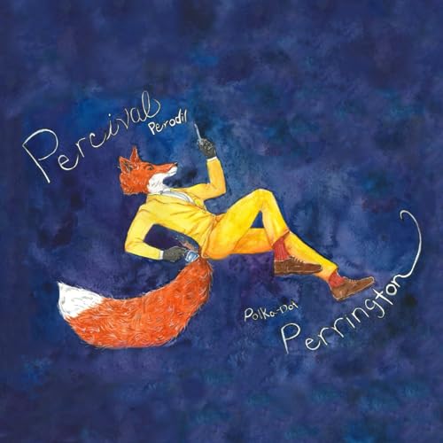 Pickleweed - Percival Perodil Polka-Dot Perrington - New paperback or