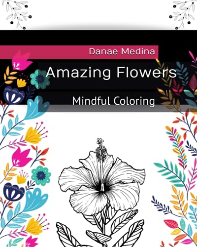 Medina - Amazing Flowers  Mindful Coloring - New paperback or softback