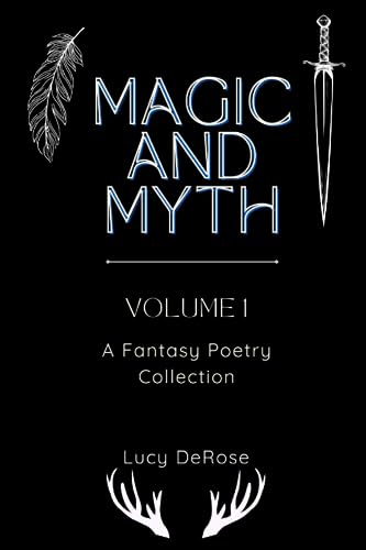 DeRos - Magic and Myth Volume 1  A Fantasy Poetry Collection - New pap