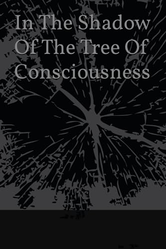 Dalton - In The Shadow Of The Tree Of Consciousness - New paperback or