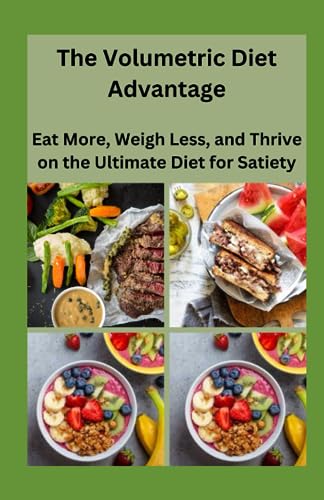 Crown Publishers - Volumetric Diet Advantage  Eat More, Weigh Less, an