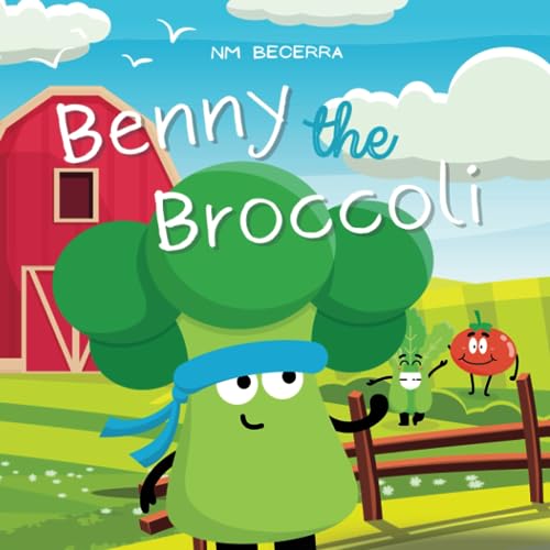 Becerra - Benny The Broccoli - New paperback or softback