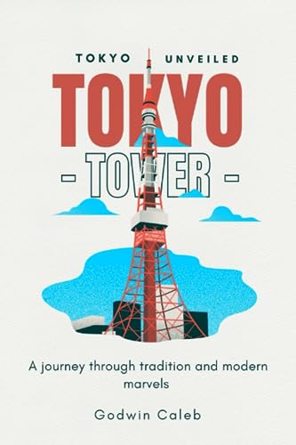 Caleb - Tokyo Unveiled : A journey Through Tradition and Modern Marvel