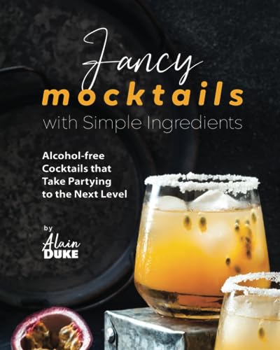 Duk - Fancy Mocktails with Simple Ingredients: Alcohol-free Cocktails