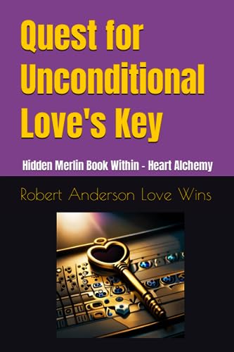Anderson Love Wins - Quest for Unconditional Love's Key: Hidden Merlin
