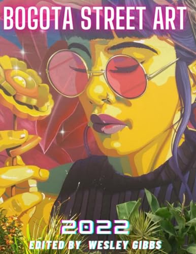 Gibbs - Bogota Street Art 2022 - New paperback or softback
