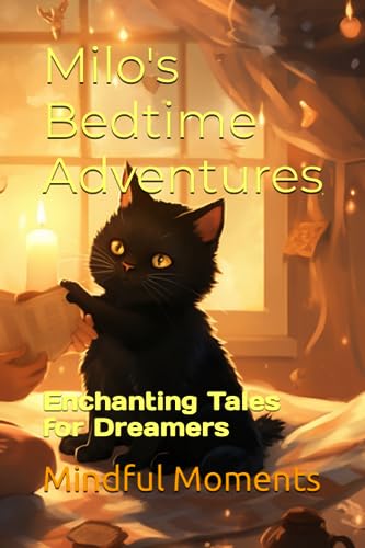 Moments - Milo's Bedtime Adventures  Enchanting Tales for Dreamers - N