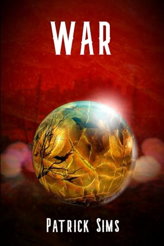 Sims - War: Book Two of The Decimation Series - New paperback or softb