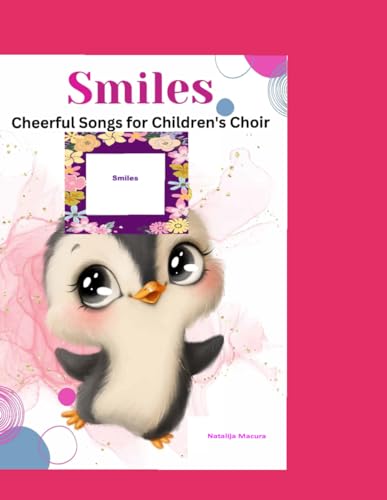 Macura - Smiles  Cheerful Songs for Children's Choir - New paperback o