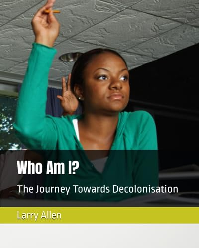 Allen - Who Am I?  The Journey Towards Decolonisation - New paperback