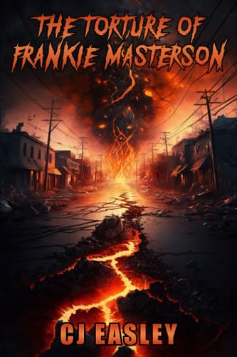 Easley - Torture of Frankie Masterson - New paperback or softback