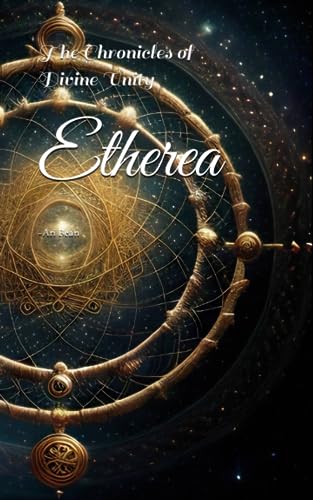 Bean - Etherea  The Chronicles of Divine Unity - New paperback or soft