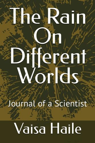 Hail - Rain On Different Worlds  Journal of a Scientist - New paperbac