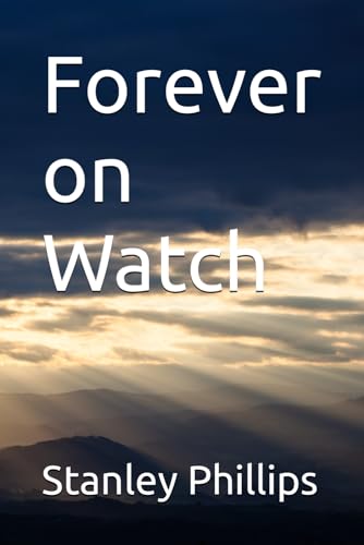 Phillips - Forever on Watch - New paperback or softback