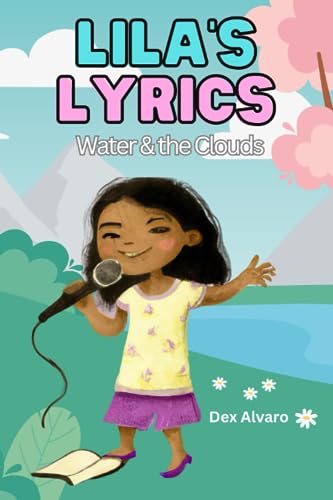 Alvaro - Lila's Lyrics  Water & the Clouds - New paperback or softback