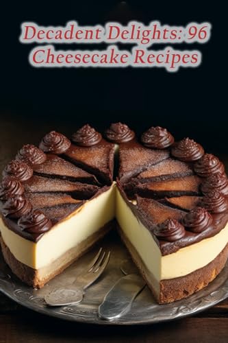 Yuki - Decadent Delights  96 Cheesecake Recipes - New paperback or sof