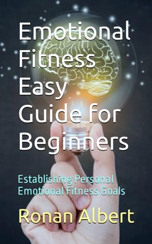 Albert - Emotional Fitness Easy Guide for Beginners  Establishing Pers