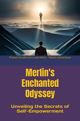 Anderson Love Wins - Merlin's Enchanted Odyssey  Unveiling the Secrets