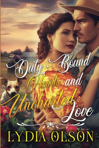 Olson - Duty-Bound Hearts and Uncharted Love  A Western Historical Rom
