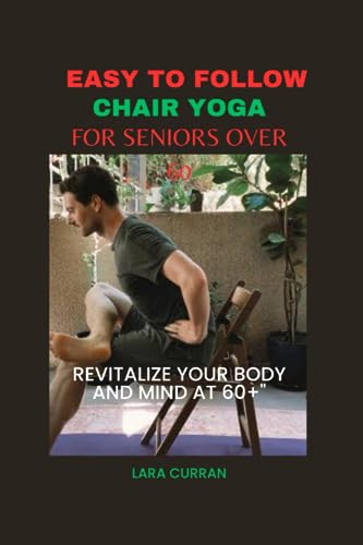 Curran - Easy to follow chair yoga for seniors over 60  Revitalize you