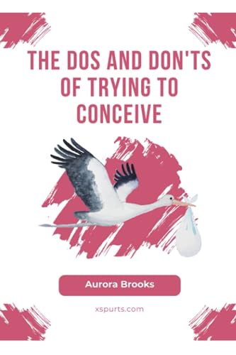Brooks - Dos and Don'ts of Trying to Conceive - New paperback or softb