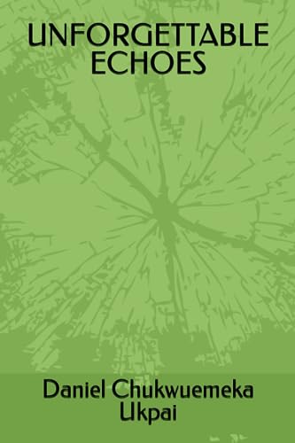 Ukpai - UNFORGETTABLE ECHOES - New paperback or softback