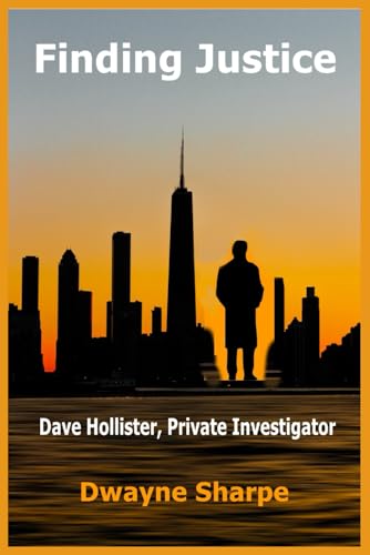 Sharp - Finding Justice  Dave Hollister, Private Investigator - New pa