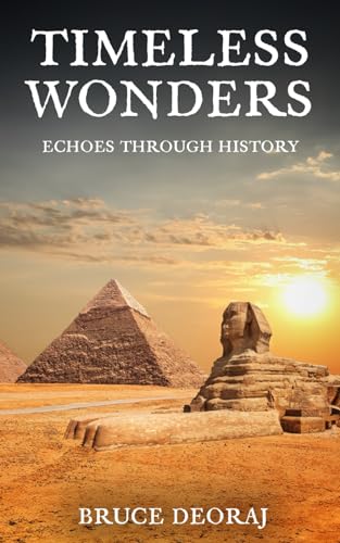 Deoraj - Timeless Wonders  Echoes Through History - New paperback or s