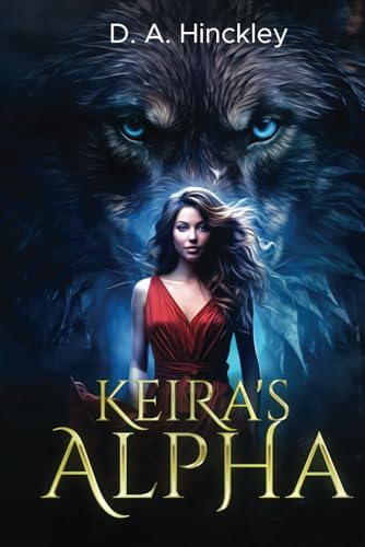 Hinckley - Keira's Alpha - New paperback or softback